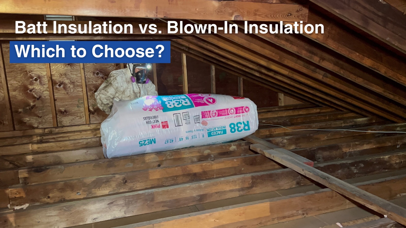 Batt Insulation vs. Blown-In Insulation
