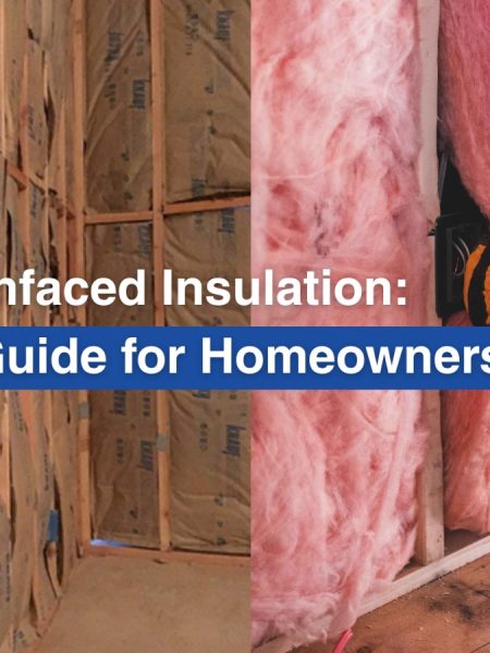 Faced vs Unfaced Insulation: Complete Guide for Homeowners